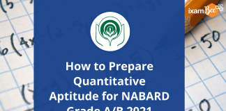 How to Prepare Quantitative Aptitude for NABARD Grade A/B 2021 How to Prepare Quantitative Aptitude for NABARD Grade A/B 2021