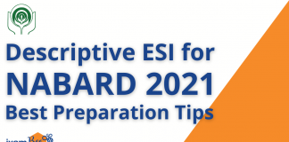 NABARD Grade A 2021: How to Prepare for Descriptive ESI? NABARD Grade A 2021 Descriptive ESI