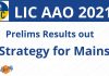 LIC AAO Prelims Result 2021 Out!! Best Strategy for Mains Exam