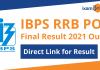 IBPS RRB PO Final Result 2021 Out: Direct Link for Result IBPS RRB PO Final Result 2021
