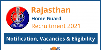 Rajasthan Home Guard Recruitment 2021: Notification, Vacancies and Eligibility Rajasthan Home Guard Recruitment 2021: Notification, Vacancies & Eligibility