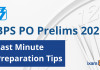 IBPS PO Prelims 2021: Last Minute Preparation Tips