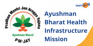 Ayushman Bharat Health Infrastructure Mission: Objectives & Significance Ayushman Bharat Health Infrastructure Mission