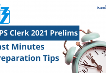 IBPS Clerk 2021 Prelims: Last Minutes Preparation Tips IBPS Clerk 2021 Prelims