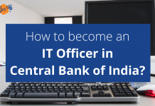 Central Bank of India Recruitment 2021: IT Officer Preparation Central Bank of India IT Officer