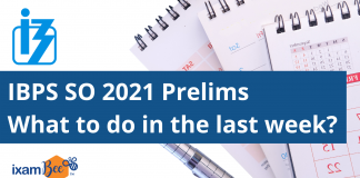 IBPS SO 2021 Prelims: Last Minute Preparation Tips IBPS SO 2021 Prelims