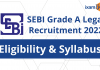 Jobs for Law Graduates: SEBI Grade A Legal 2022 SEBI Grade A Legal Recruitment 2022