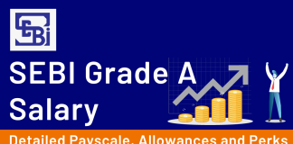 SEBI Grade A Salary: Detailed Payscale, Allowances and Perks SEBI Grade A Salary