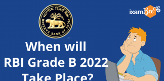 When will RBI Grade B 2022 Exam Take Place? When will RBI Grade B 2022 take place?