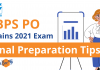 IBPS PO Mains 2021 Exam: Final Preparation Tips IBPS PO Mains 2021 Exam