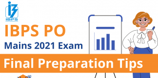 IBPS PO Mains 2021 Exam: Final Preparation Tips IBPS PO Mains 2021 Exam