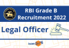 Government Jobs for Lawyers: RBI Grade B Legal Officer Recruitment 2021-22 RBI Legal Officer Recruitment 2021-22