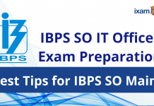 IBPS SO IT Officer Exam Preparation: Best Tips for IBPS SO Mains 2021 IBPS SO IT Officer Exam Preparation