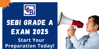 SEBI Grade A 2025: Start Your Preparation Today! SEBI Grade A 2025
