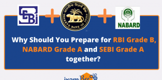 Why Should You Prepare for RBI Grade B, NABARD Grade A and SEBI Grade A together?