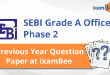 SEBI Grade A Officer Phase 2 Previous Year Paper and More SEBI Grade A Officer Phase 2 Previous Year Paper