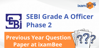 SEBI Grade A Officer Phase 2 Previous Year Paper and More SEBI Grade A Officer Phase 2 Previous Year Paper