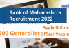 Bank of Maharashtra Recruitment 2022: Apply Online for 500 Vacancies Bank of Maharashtra Recruitment 2022: Apply Online for 500 Posts