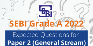 SEBI Grade A 2022: Expected Questions for Paper 2 (General Stream) SEBI Grade A 2022: Expected Questions for Paper 2 (General Stream)