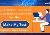 Your Complete Guide to Ace the competitive exams with ixamBee: Make My Test (Customize, Create & Conquer) Make My Test with ixamBee