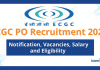 ECGC PO Recruitment 2022: Notification, Vacancies, Salary and Eligibility ECGC Recruitment 2022: Notification, Vacancies, Salary & Eligibility