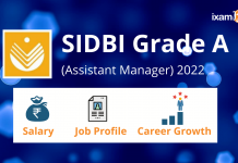 SIDBI Grade A (Assistant Manager) 2022-23 Salary, Job Profile & Career Growth SIDBI Grade A Assistant Manager job profile