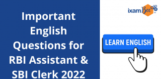 English Questions (New Pattern) for RBI Assistant and SBI Clerk 2022 Important English Questions for RBI Assistant & SBI Clerk 2022