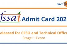 FSSAI Admit Card 2022 Out: Download FSSAI CFSO and Technical Officer Call Letter FSSAI Admit Card 2022 Out
