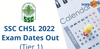 SSC CHSL 2022 Exam Date Out: Check SSC CHSL Tier-1 Exam Date SSC CHSL 2022 Exam Dates Out (Tier-1)