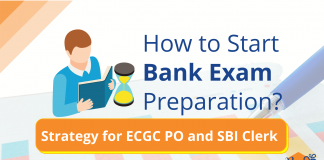 How to Start Bank Exam Preparation? Strategy for ECGC PO and SBI Clerk How to Start Bank Exam Preparation?