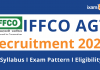 IFFCO AGT Recruitment 2022: Eligibility, Syllabus & Exam Pattern IFFCO AGT Recruitment 2022