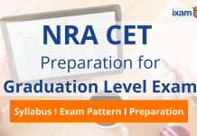 NRA CET Preparation for Graduation Level Exam: Syllabus, Exam Pattern and More NRA CET graduate level exam preparation