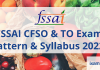 FSSAI Syllabus & Exam Pattern 2022 for Central Food Security Officer & Technical Officer FSSAI Syllabus & Exam Pattern 2022