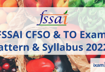 FSSAI Syllabus & Exam Pattern 2022 for Central Food Security Officer & Technical Officer FSSAI Syllabus & Exam Pattern 2022
