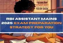 RBI Assistant Mains 2025: Exam Preparation Strategy for You RBI Assistant Mains 2025 Exam Preparation Strategy for You