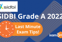 SIDBI Grade A 2022: Last Minute Exam Tips! SIDBI Grade A 2022: Last Minute Exam Tips!