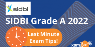 SIDBI Grade A 2022: Last Minute Exam Tips! SIDBI Grade A 2022: Last Minute Exam Tips!