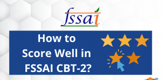 FSSAI 2021-22: How to Score Well in CBT-2? FSSAI 2021-22: How to Score Well in CBT-2?