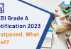 SEBI Grade A 2023 Notification Postponed, What Next? SEBI Grade A Notification 2023 Postponed, What Next?