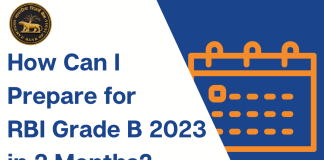 What is the Right Time to Start Preparing for RBI Grade B 2023? What is the Right Time to Start Preparing for RBI Grade B 2023?