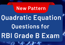 RBI Grade B  Exam: New Pattern Quadratic Equation Questions