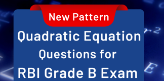 RBI Grade B  Exam: New Pattern Quadratic Equation Questions