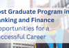 Post Graduate Program in Banking and Finance:  Opportunities for a Successful Career
