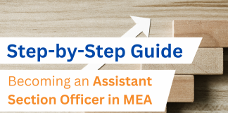 Step-by-Step Guide: Becoming an Assistant Section Officer in MEA How to become an Section Officer Assistant in Ministry of External affairs