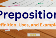 What is Preposition, its Use and Examples Preposition, Preposition rules uses and examples, preposition and their examples