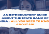 An Introductory Guide about the State Bank of India – All You Need to Know About SBI