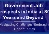 Government Job Prospects in India after 25 Years: Challenges and Opportunities