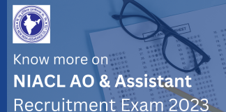 NIACL AO and Assistant Recruitment Exam Highlights NIACL AO and Assistant Recruitment Exam Highlights 2023