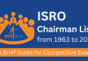 ISRO Chairman List (1963 – 2023)-A Brief Guide