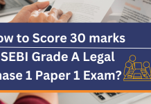 How to Score 30 Marks in SEBI Grade A Legal Phase 1 Paper 1 Exam?